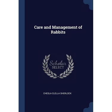 Care and Management of Rabbits
