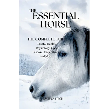 The Essential Horse Book: The Complete Guide