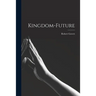 Kingdom-future