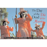 Day of the Dead: Día de Muertos