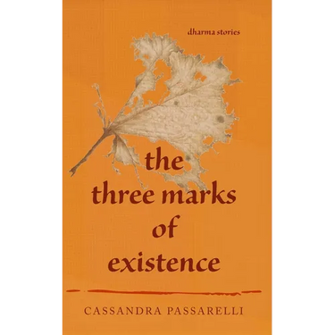 The Three Marks of Existence