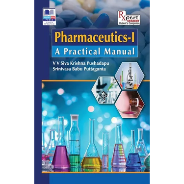 Pharmaceutics - I: A Practical Manual