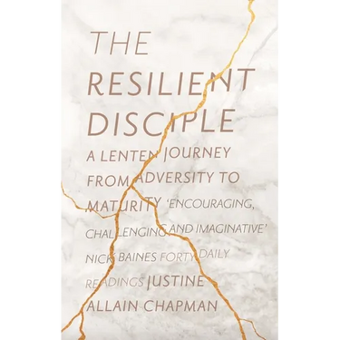 The Resilient Disciple: A Lenten Journey from Adversity to Maturity