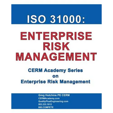 ISO 31000: Enterprise Risk Management