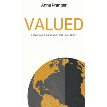 Valued: A Divine Awakening with the Holy Spirit