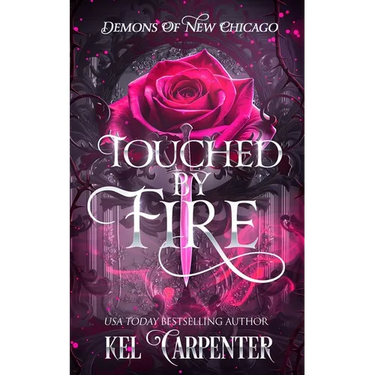 Touched by Fire: Demons of New Chicago