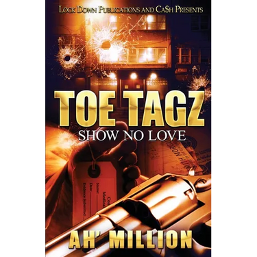 Toe Tagz: Show No Love