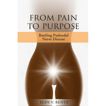 From Pain to Purpose: Battling Pudendal Nerve Disease
