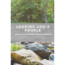 Leading God's People