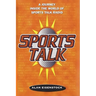 Sports Talk: A Journey Inside the World of Sports Talk Radio