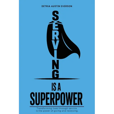 Serving is a Superpower