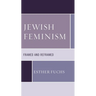 Jewish Feminism: Framed and Reframed