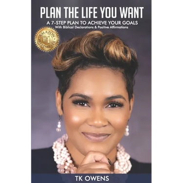 Plan The Life You Want: A 7-Step Plan To Achieve Your Goals
