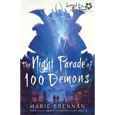 The Night Parade of 100 Demons: A Legend of the Five Rings Novel