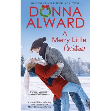A Merry Little Christmas: Two Holiday Stories in One Volume