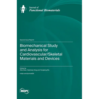 Biomechanical Study and Analysis for Cardiovascular/Skeletal Materials and Devices