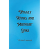 Wiggly Winks and Midnight Links