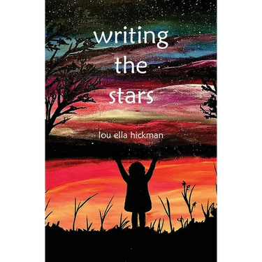 Writing the Stars: Poems