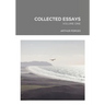 Collected Essays: Volume One