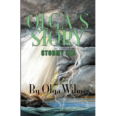 Olga's Story: Stormy Sea: Stormy Sea: Stormy Sea