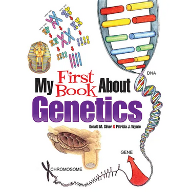 My First Book about Genetics
