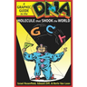 Dna: A Graphic Guide to the Molecule That Shook the World