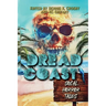 Dread Coast: SoCal Horror Tales