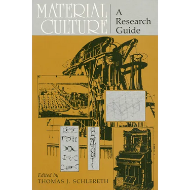 Material Culture: A Research Guide