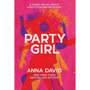 Party Girl: SECOND EDITION: The PG Version