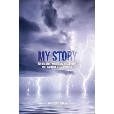 My Story: Bible Story Minute and Bible Fun Facts with New Lines of Faith Ministry
