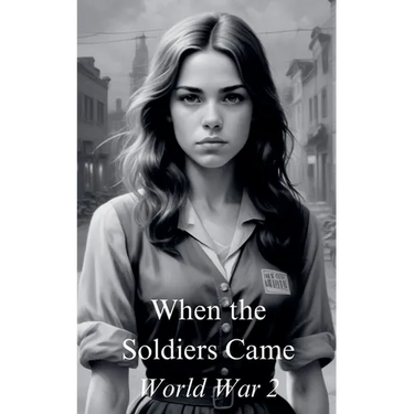 When The Soldiers Came