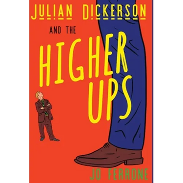 Julian Dickerson and the Higher Ups