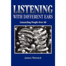 Listening with Different Ears: Counseling People Over 60