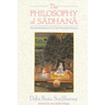 The Philosophy of Sādhanā: With Special Reference to the Trika Philosophy of Kashmir