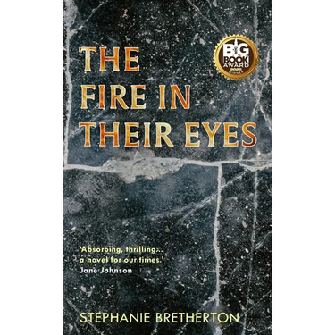 The Fire In Their Eyes