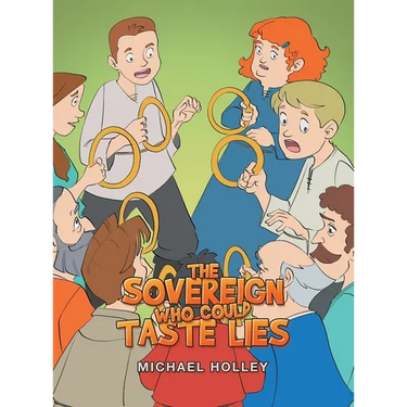 The Sovereign Who Could Taste Lies