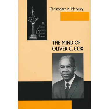 The Mind of Oliver C. Cox