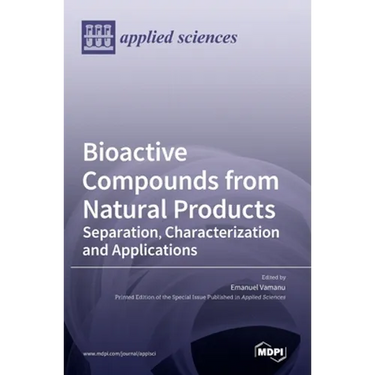 Bioactive Compounds from Natural Products: Separation, Characterization and Applications