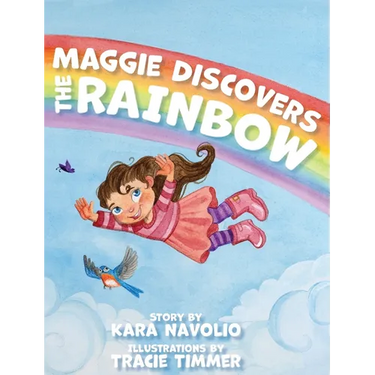 Maggie Discovers the Rainbow