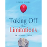 Taking Off the Limitations