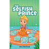 The Selfish Prince