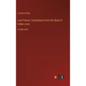 Last Poems; Translations from the Book of Indian Love: in large print