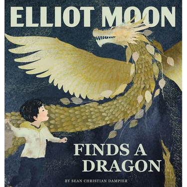 Elliot Moon Finds a Dragon