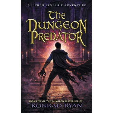 The Dungeon Predator: A LitRPG Level-Up Adventure