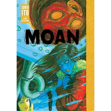Moan: Junji Ito Story Collection
