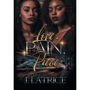 Love. Pain. Piece