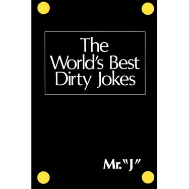 The World's Best Dirty Jokes