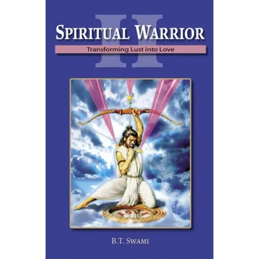 Spiritual Warrior II: Transforming Lust Into Love