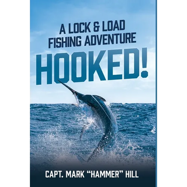 Hooked!: A Lock and Load Fishing Adventure