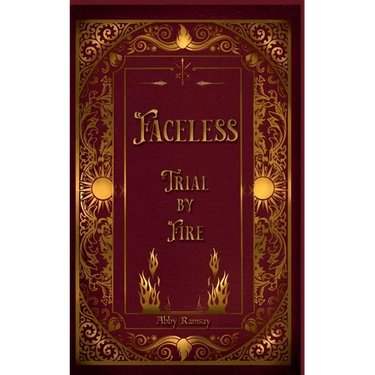 Faceless Trial By Fire